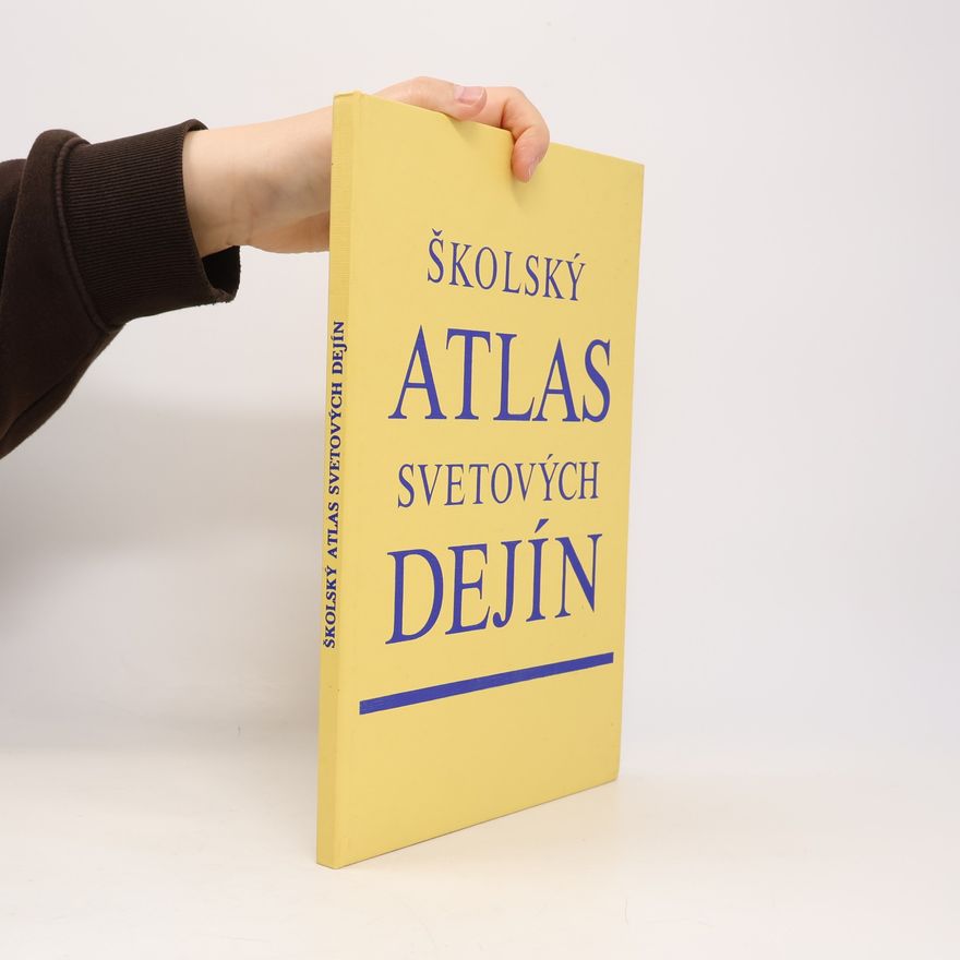 Autorenkollektiv Školský atlas svetových dejín