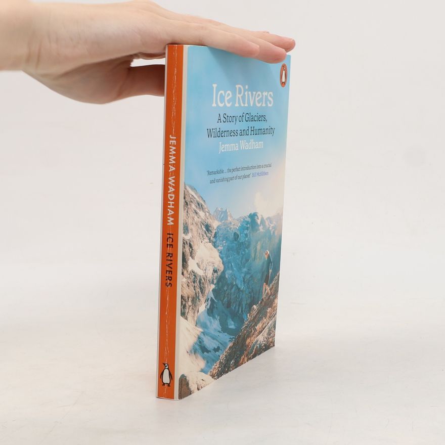 Jemma Wadham Ice Rivers