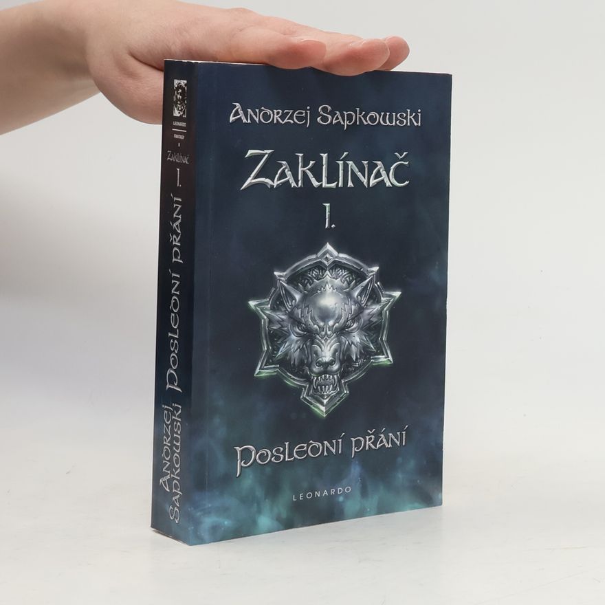 Andrzej Sapkowski Zaklínač I. Poslední přání