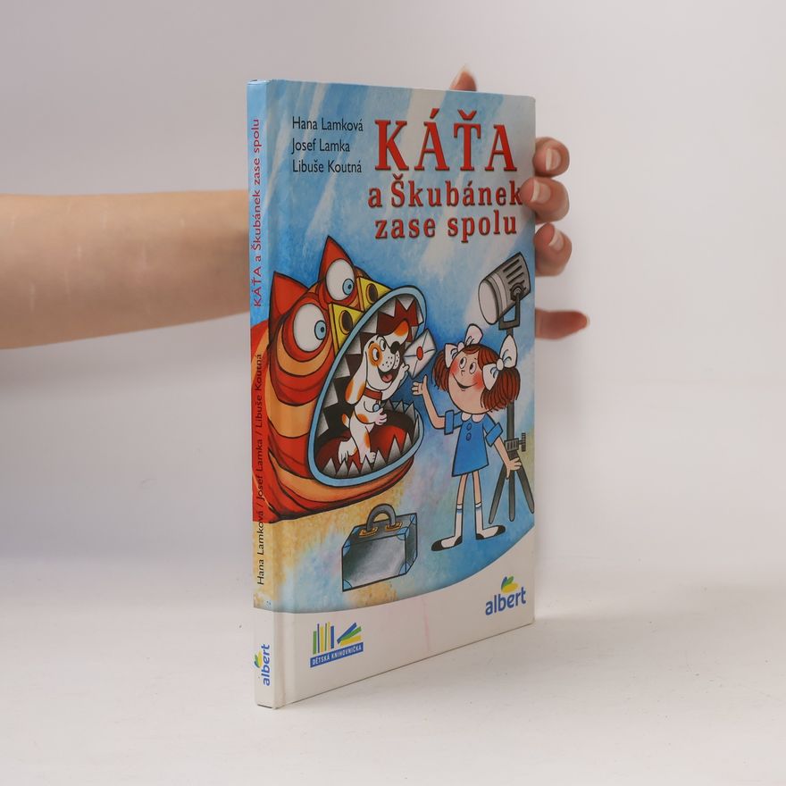 Hana Lamková Káťa a Škubánek zase spolu
