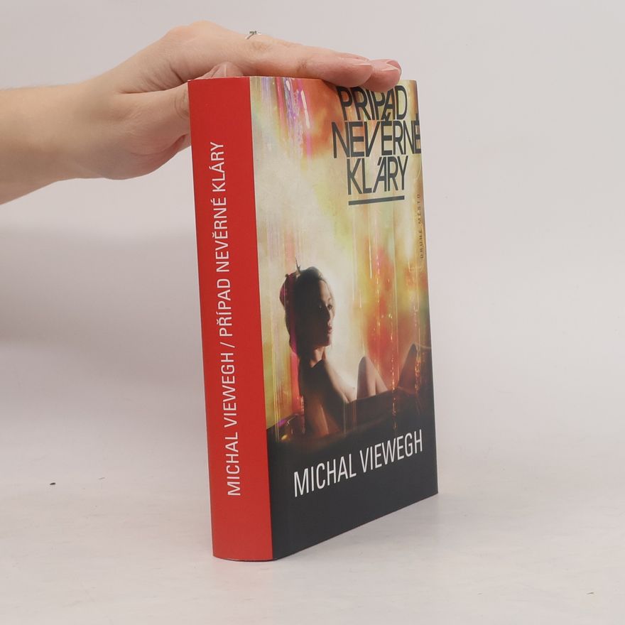 Michal Viewegh Případ nevěrné Kláry