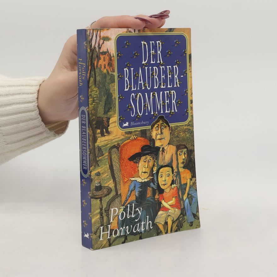Polly Horvath Der Blaubeersommer