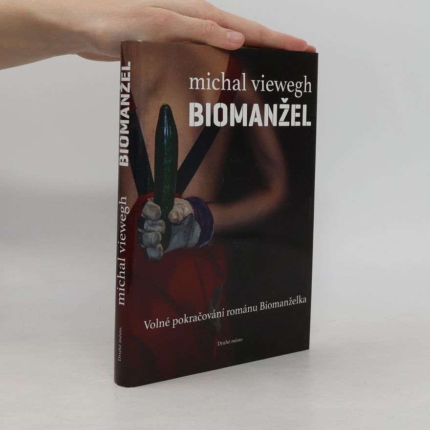 Michal Viewegh Biomanžel