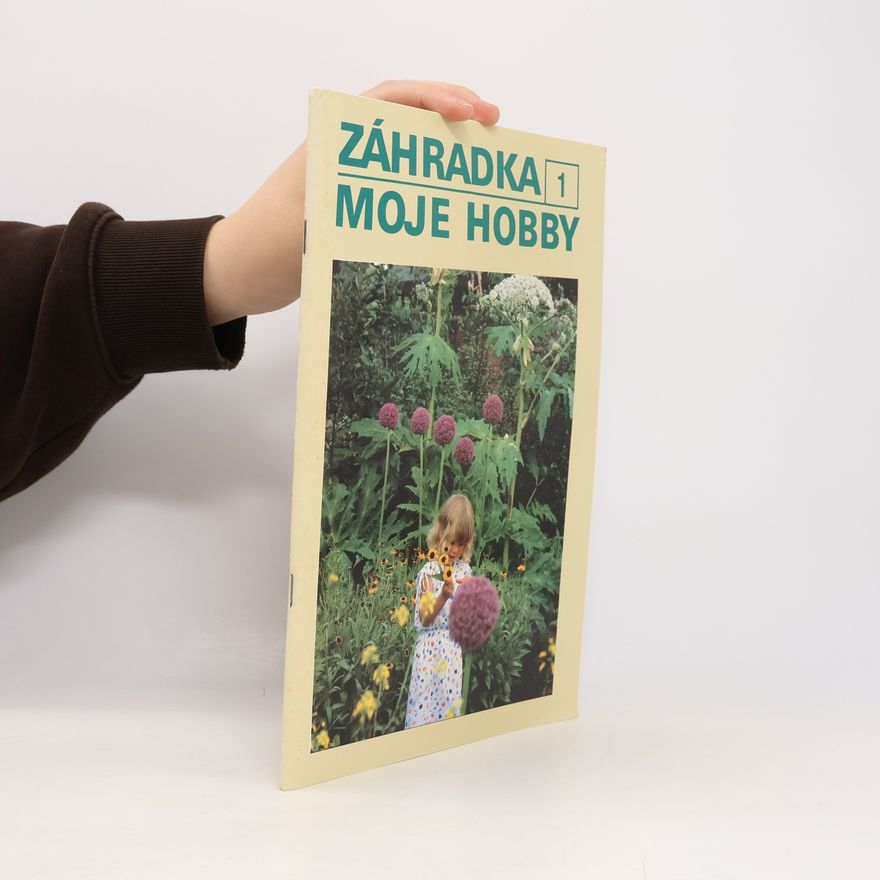 Eva Braun Záhradka moje hobby