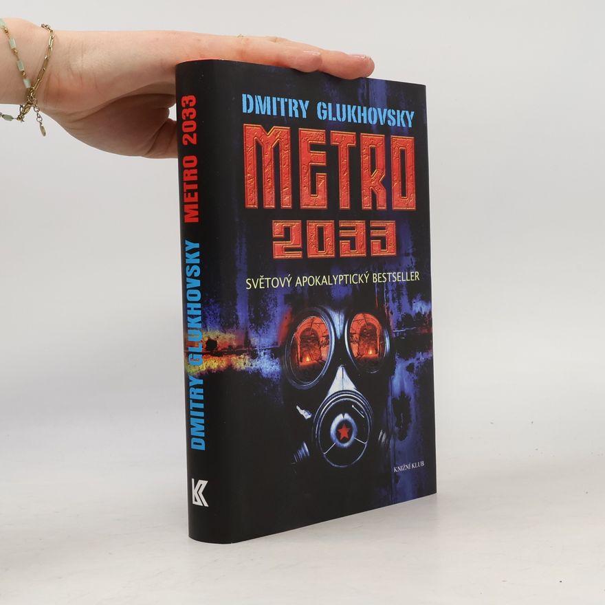 Dmitry Glukhovsky Metro 2033