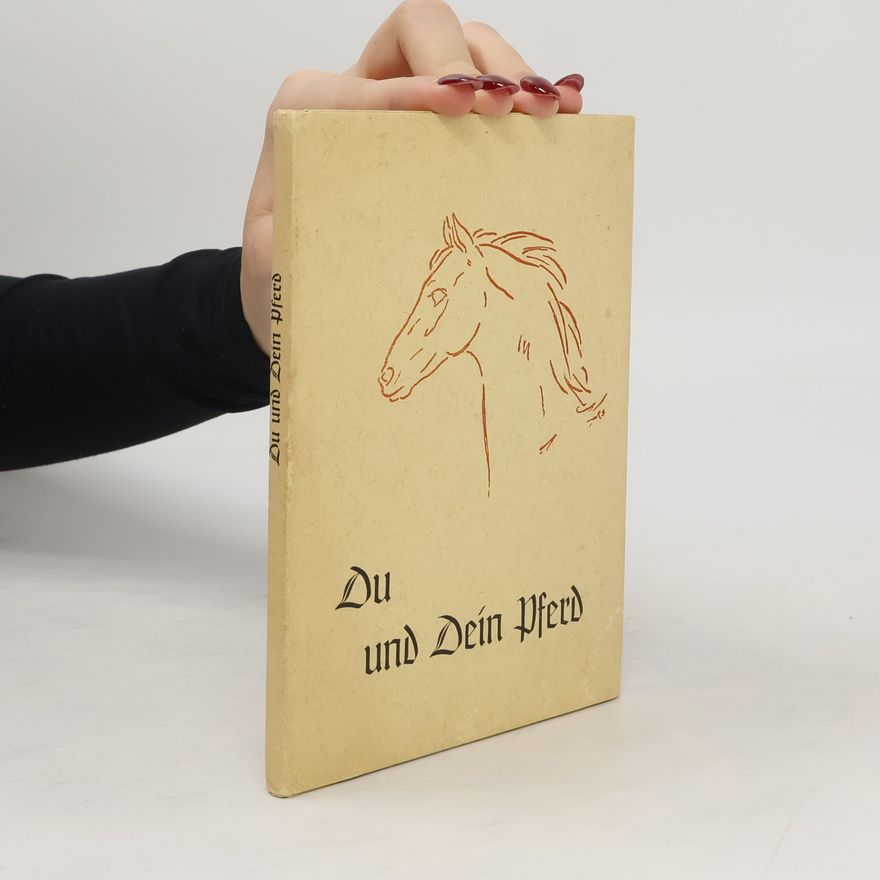 Otto Dikreiter Du und dein Pferd