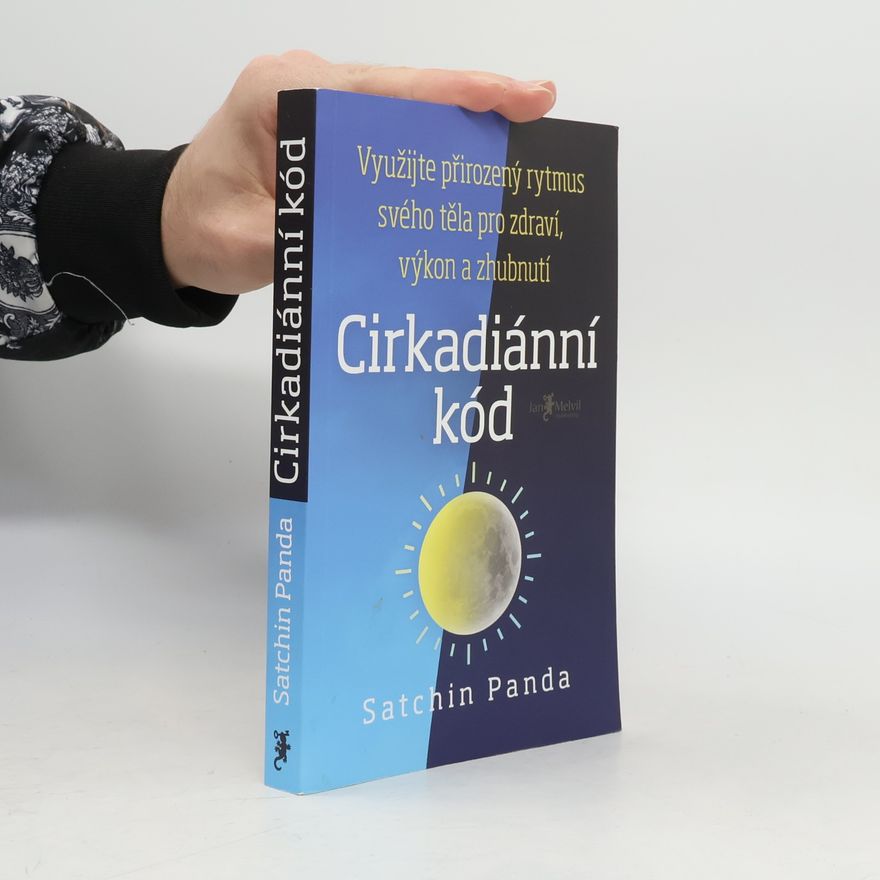 Satchin Panda Cirkadiánní kód
