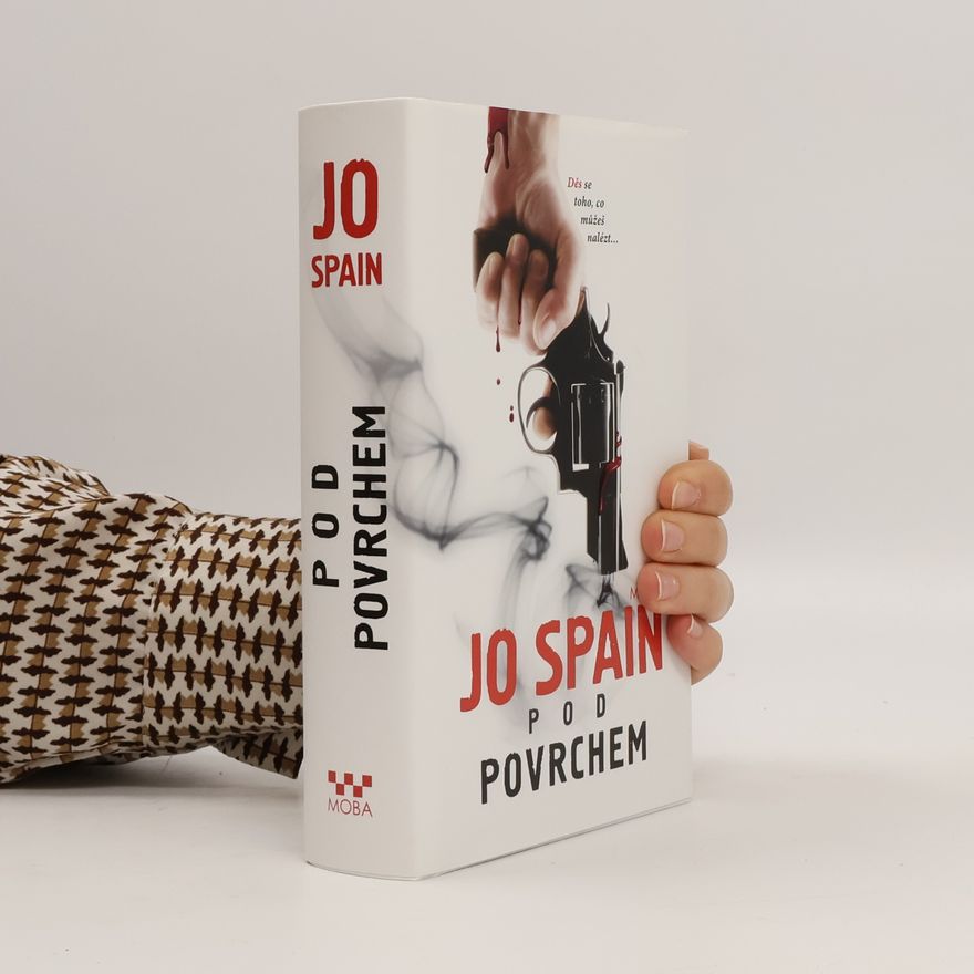 Jo Spain Pod povrchem
