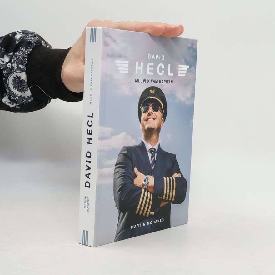 David Hecl David Hecl. Mluví k vám kapitán