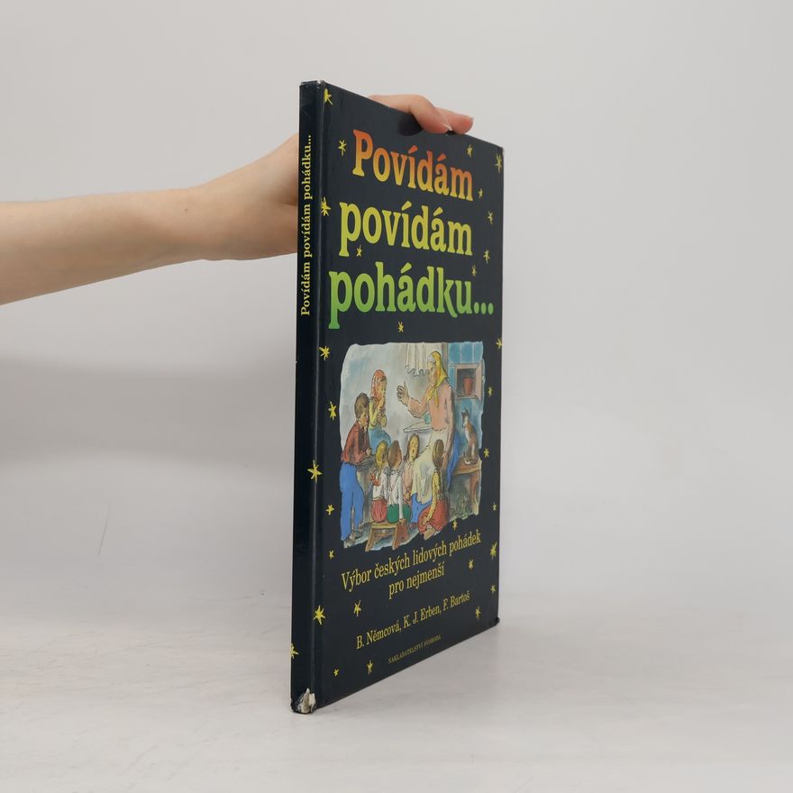 Božena Němcová Povídám povídám pohádku...