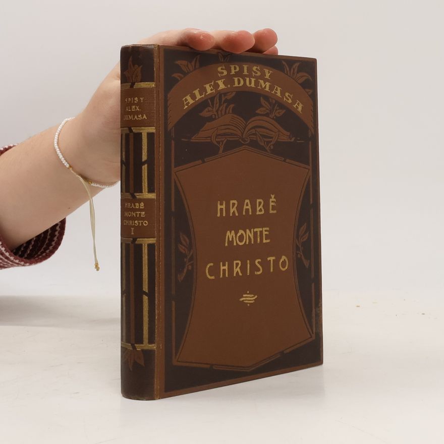 Alexandre Dumas starší Hrabě de Monte Christo I.