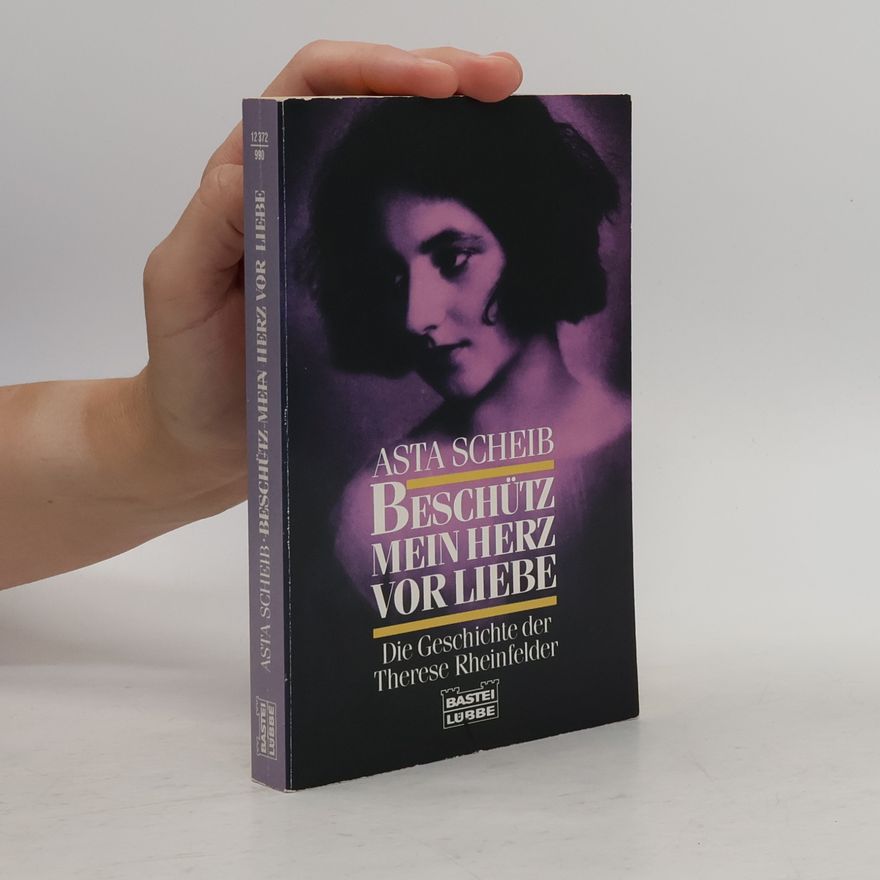 Asta Scheib Beschütz mein Herz vor Liebe