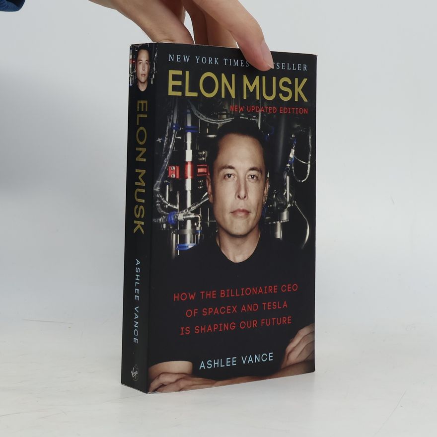 Ashlee Vance Elon Musk