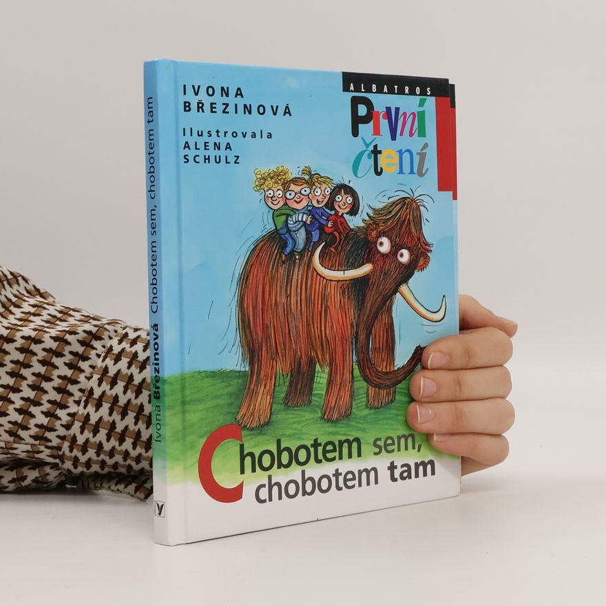 Ivona Březinová Chobotem sem, chobotem tam