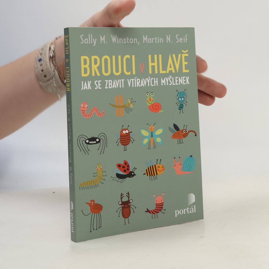 Sally Winston Brouci v hlavě. Jak se zbavit vtíravých myšlenek