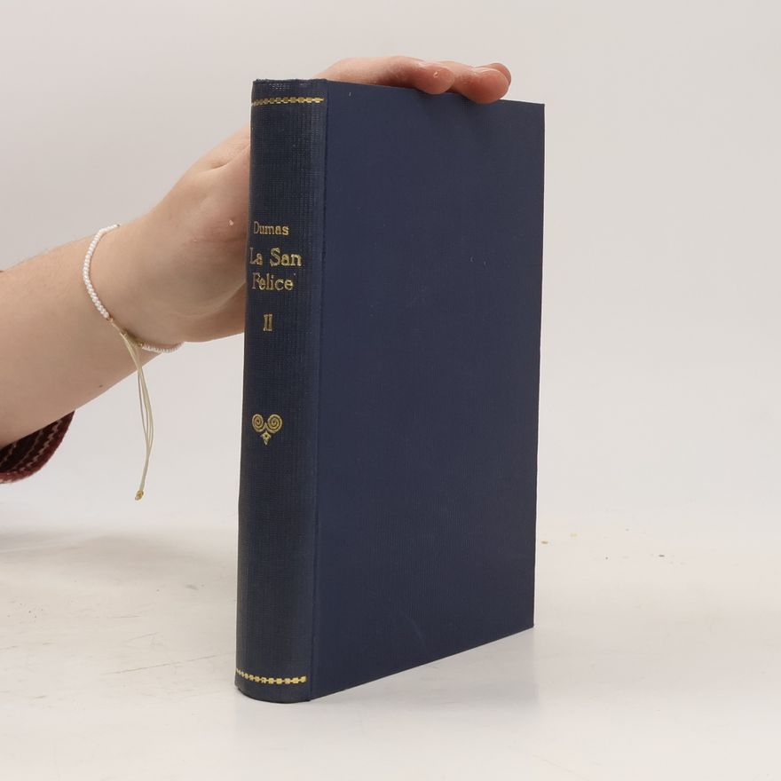 Alexandre Dumas La San Felice II.