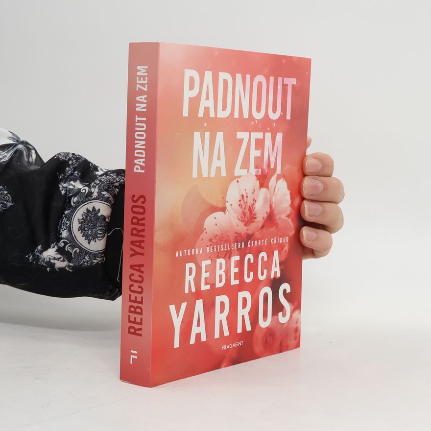 Rebecca Yarros Padnout na zem
