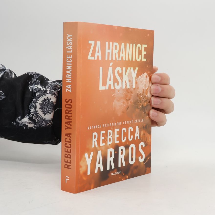 Rebecca Yarros Za hranice lásky