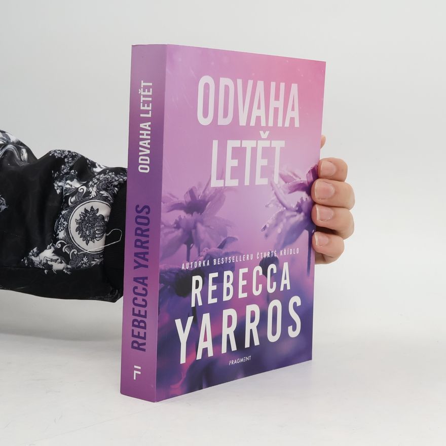 Rebecca Yarros Odvaha letět