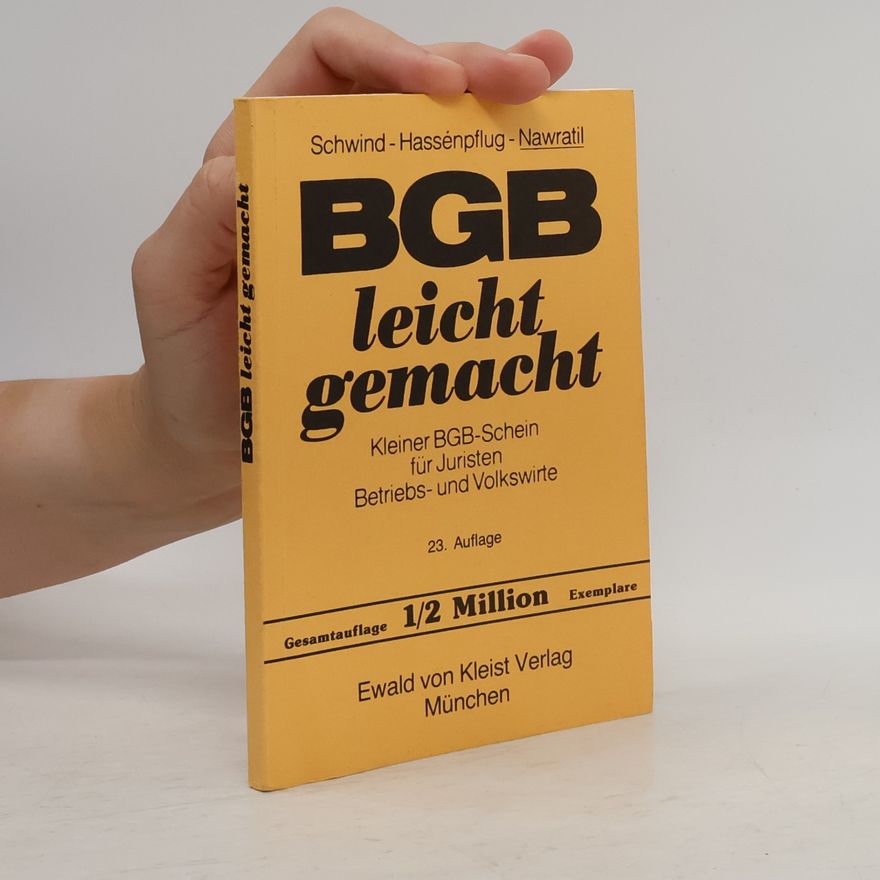 Hassenpflug BGB leicht gemacht. Kleiner BGB-Schein für Juristen, Betriebs- und Volkswirte - 23. Auflage