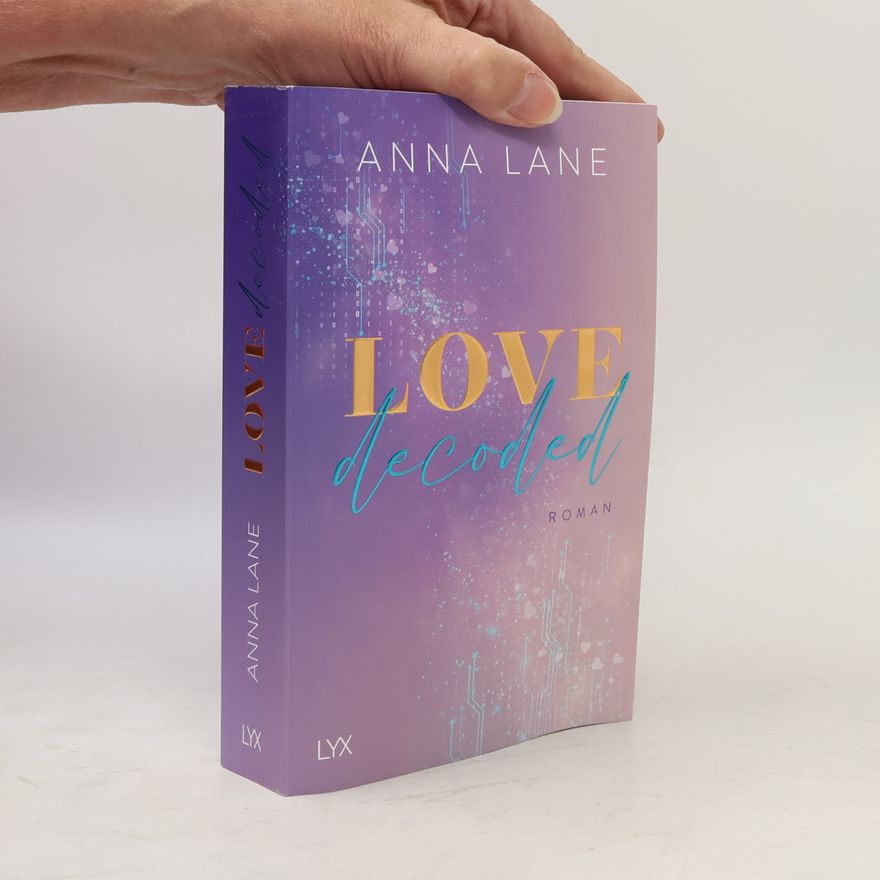Anna Lane Love, decoded