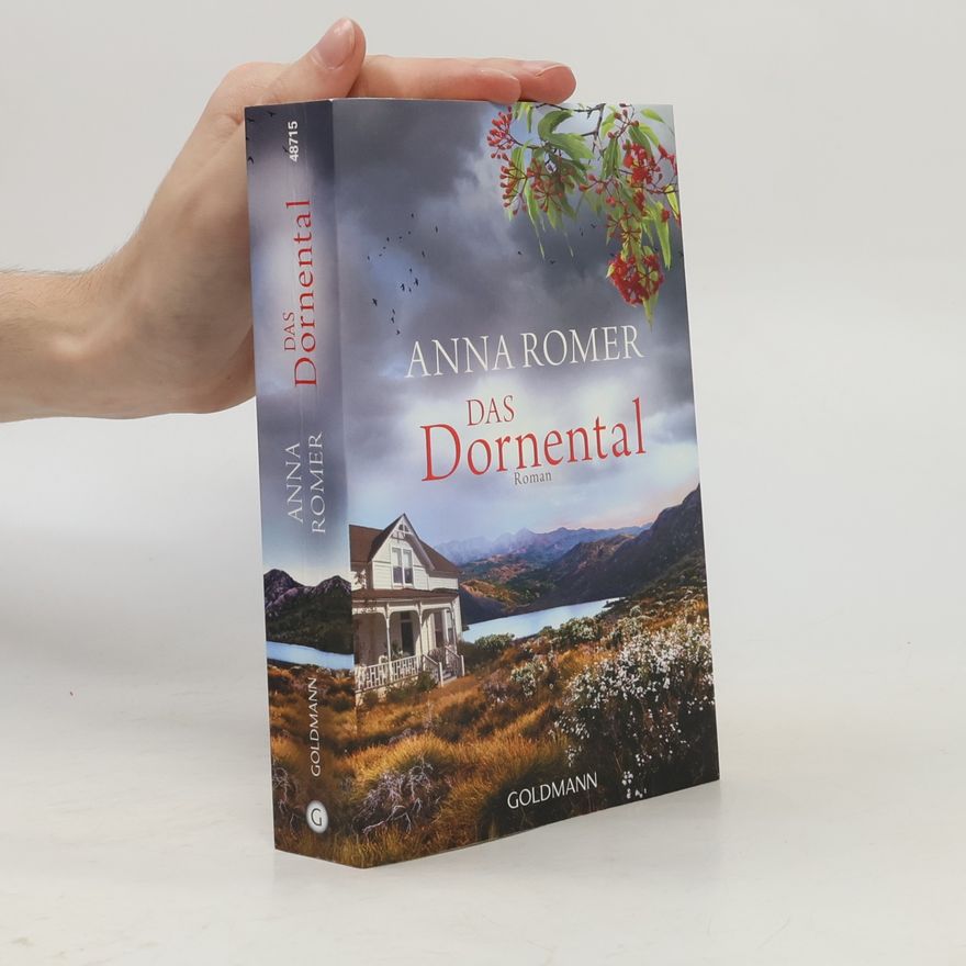 Anna Romer Das Dornental : roman