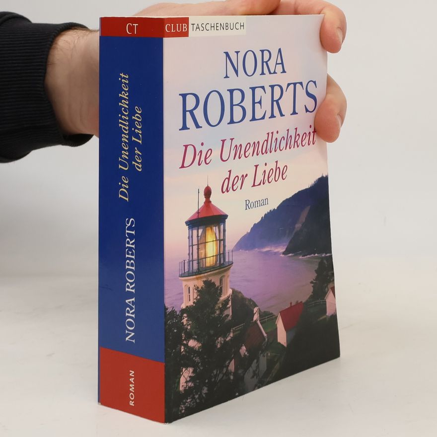 Nora Roberts Die Unendlichkeit der Liebe