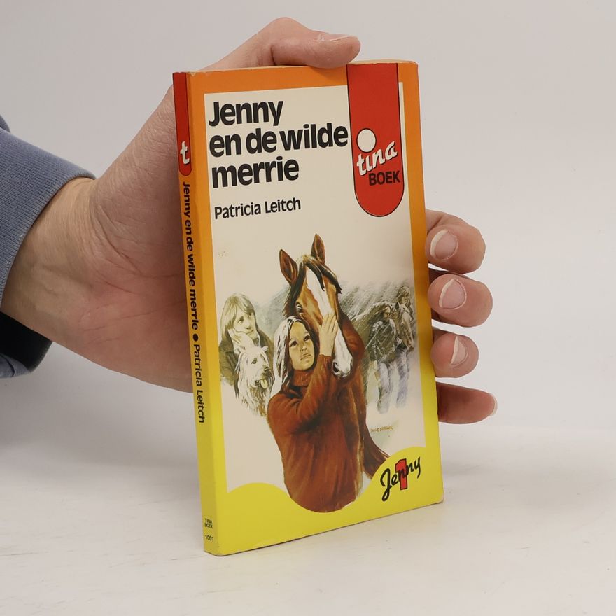 Patricia Leitch Tina boek - 1001: Jenny en de wilde merrie