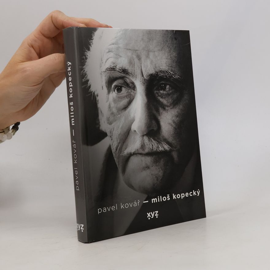 Pavel Kovář Miloš Kopecký : bonviván s křehkou duší