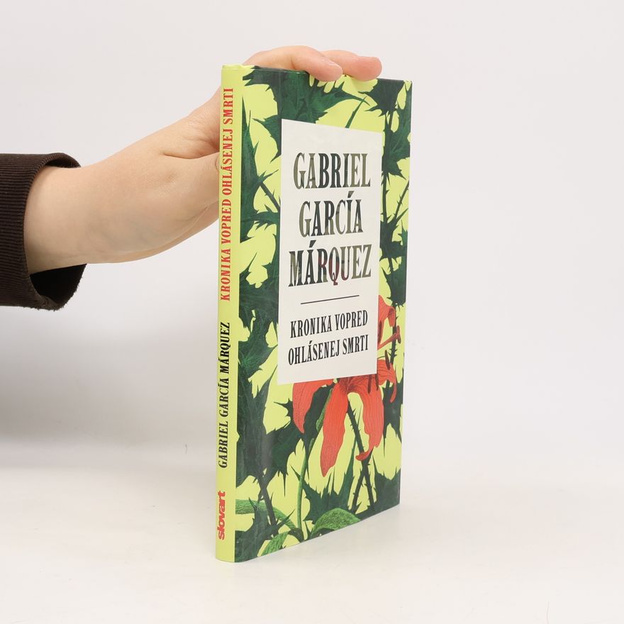 Gabriel García Márquez Kronika vopred ohlásenej smrti