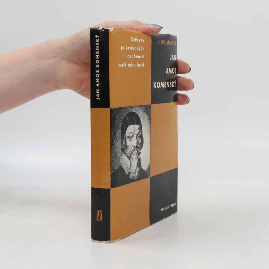 Josef Polišenský Jan Amos Komenský