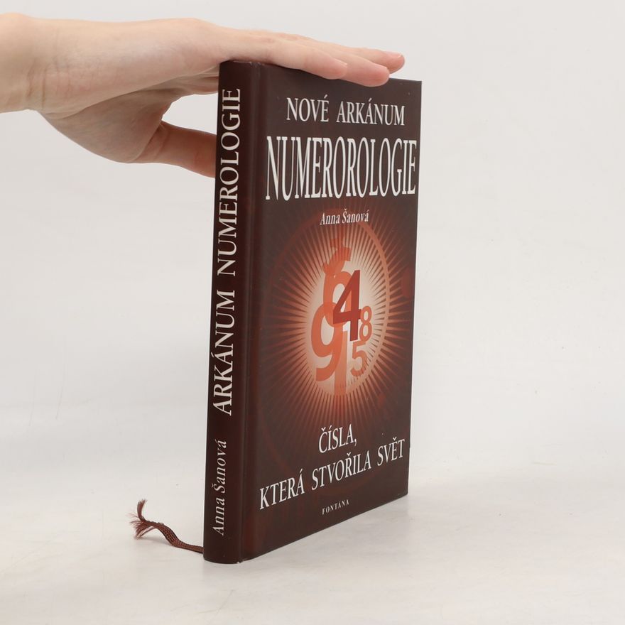 Anna Šanová Nové arkánum numerologie