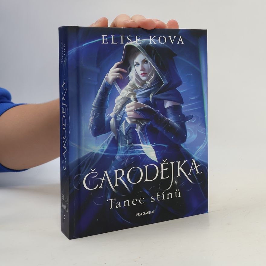 Elise Kova Čarodějka. Tanec stínů