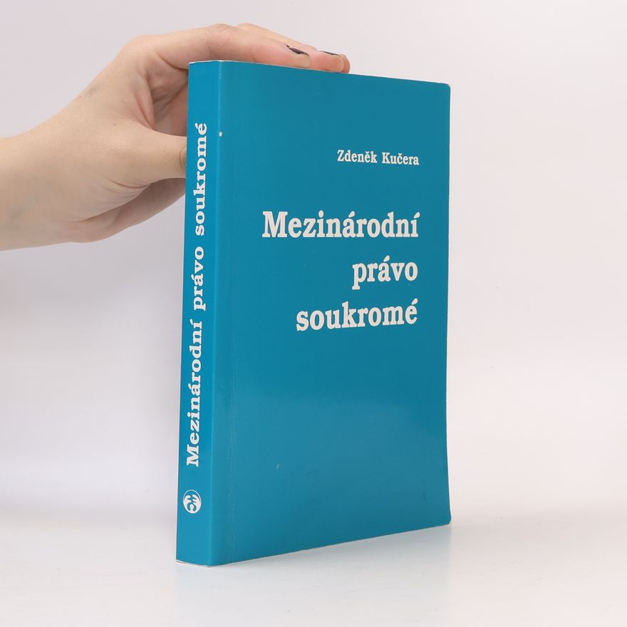 Zdeněk Kučera Mezinárodní právo soukromé