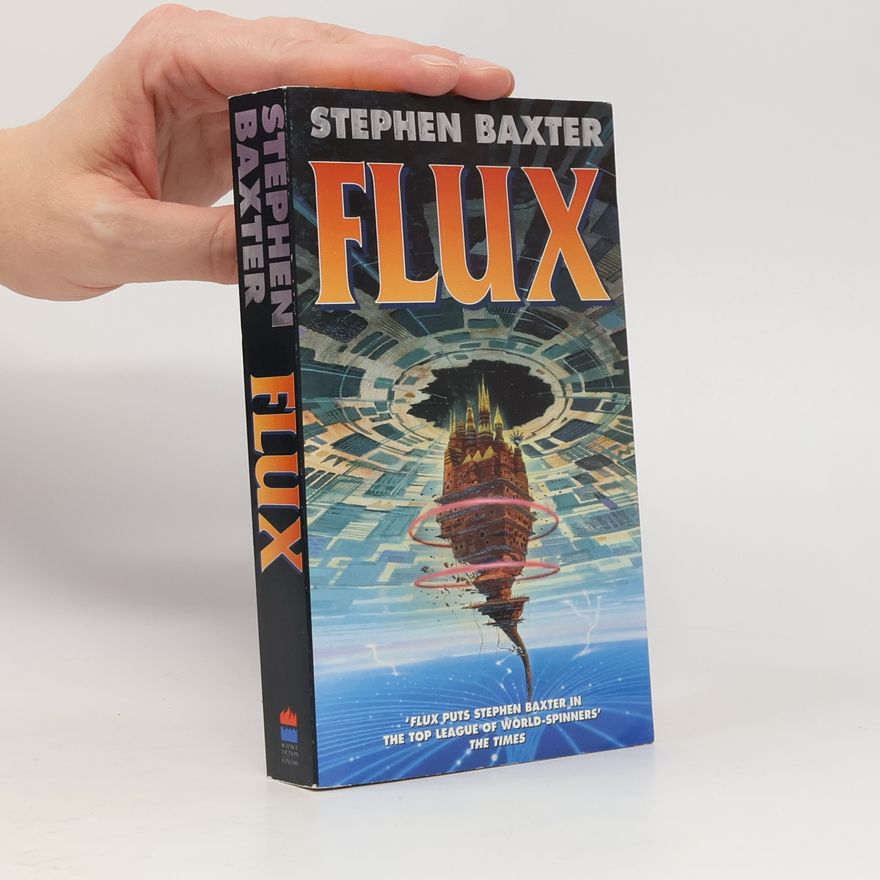 Stephen Baxter Science Fiction: Flux