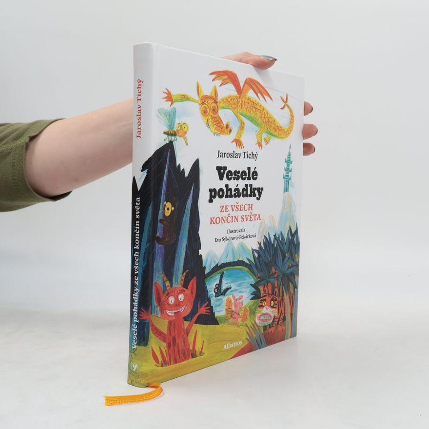 Eva Sýkorová-Pekárková Veselé pohádky ze všech končin světa