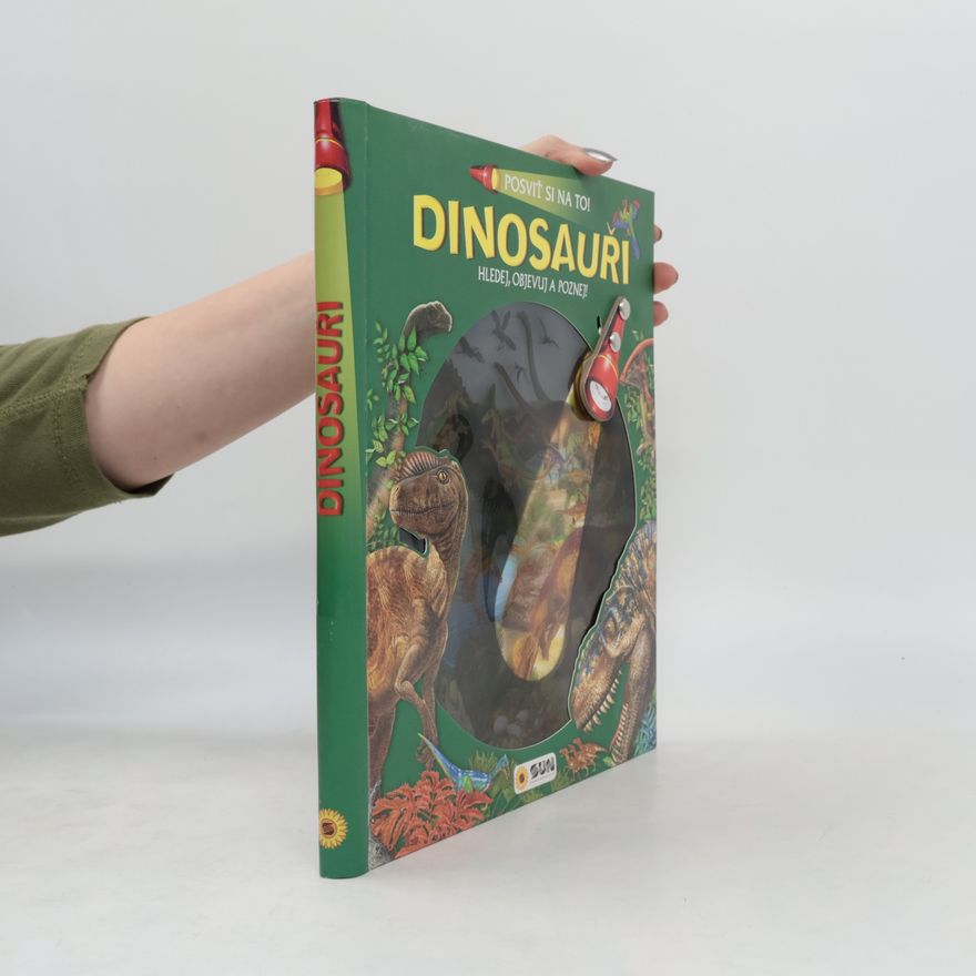 Nakladatelství SUN s.r.o Dinosauři Posviť si na to!