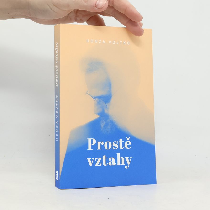 Ján Vojtko Prostě vztahy