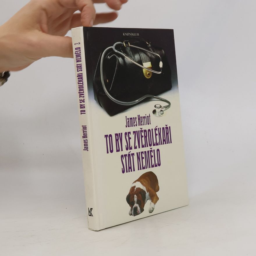 James Herriot To by se zvěrolékaři stát nemělo 2