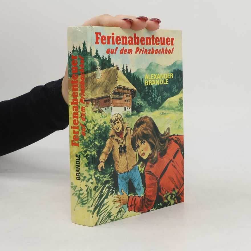 Alexander Brändle Ferienabenteuer auf dem Prizbachhof