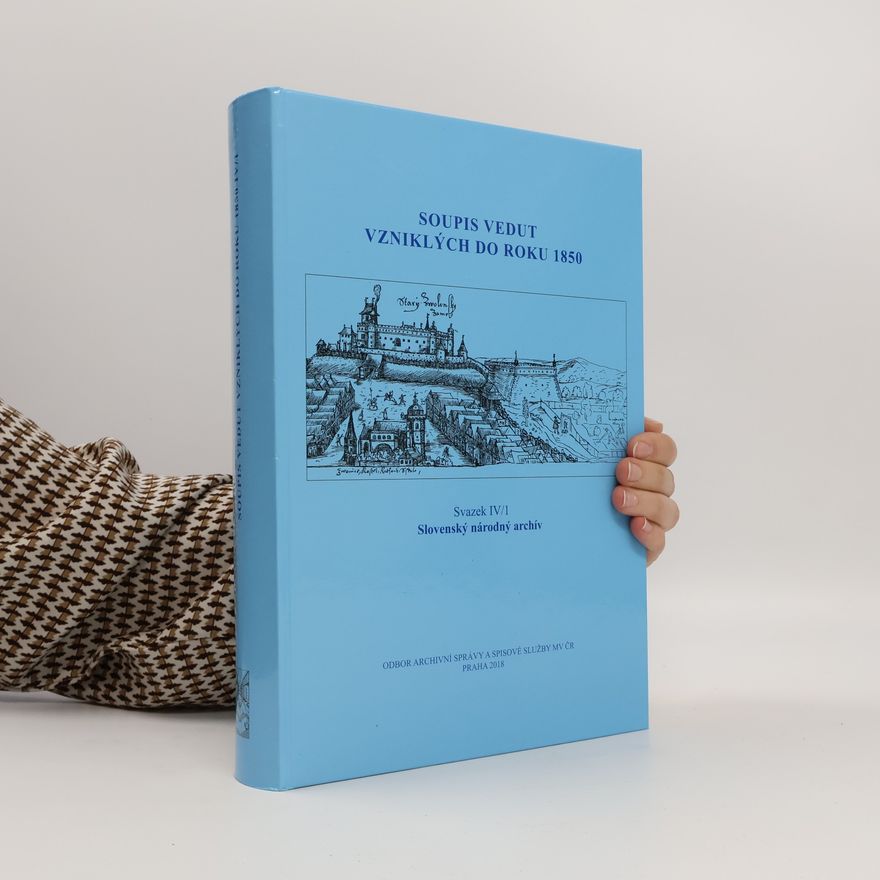 Slovenský národný archív Soupis vedut vzniklých do roku 1850