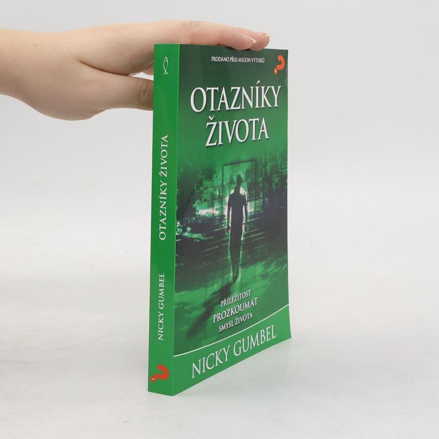Nicky Gumbel Otazníky života