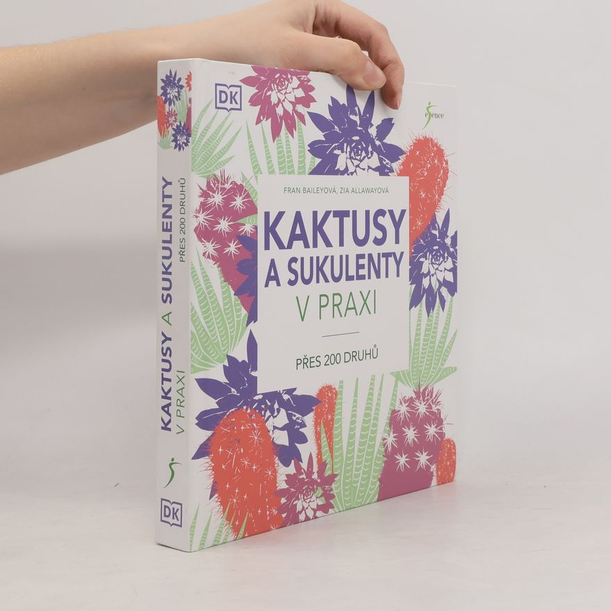 Fran Bailey Kaktusy a sukulenty v praxi