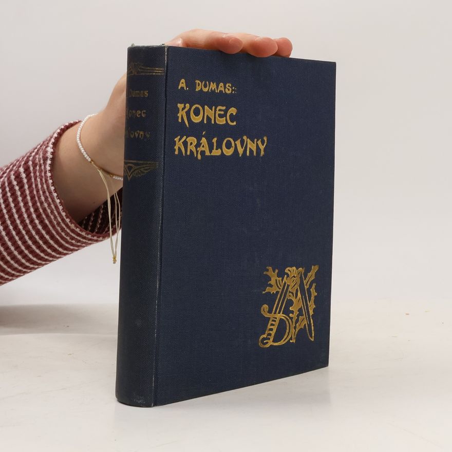 Alexandre Dumas der Ältere Konec královny