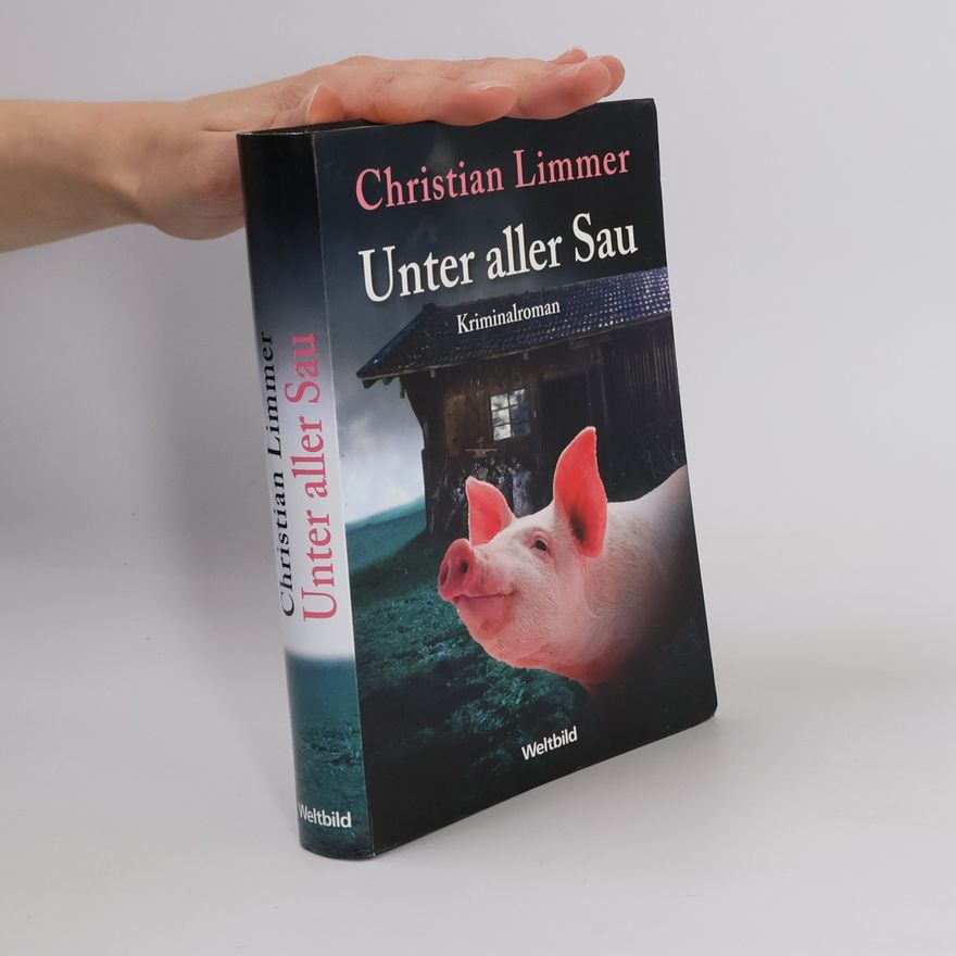Christian Limmer Unter aller Sau