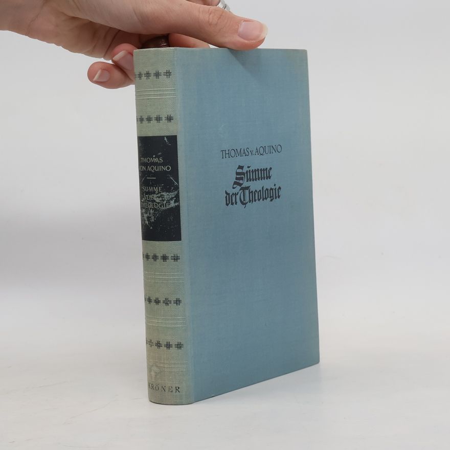 Thomas Aquinas Summe der Theologie 2