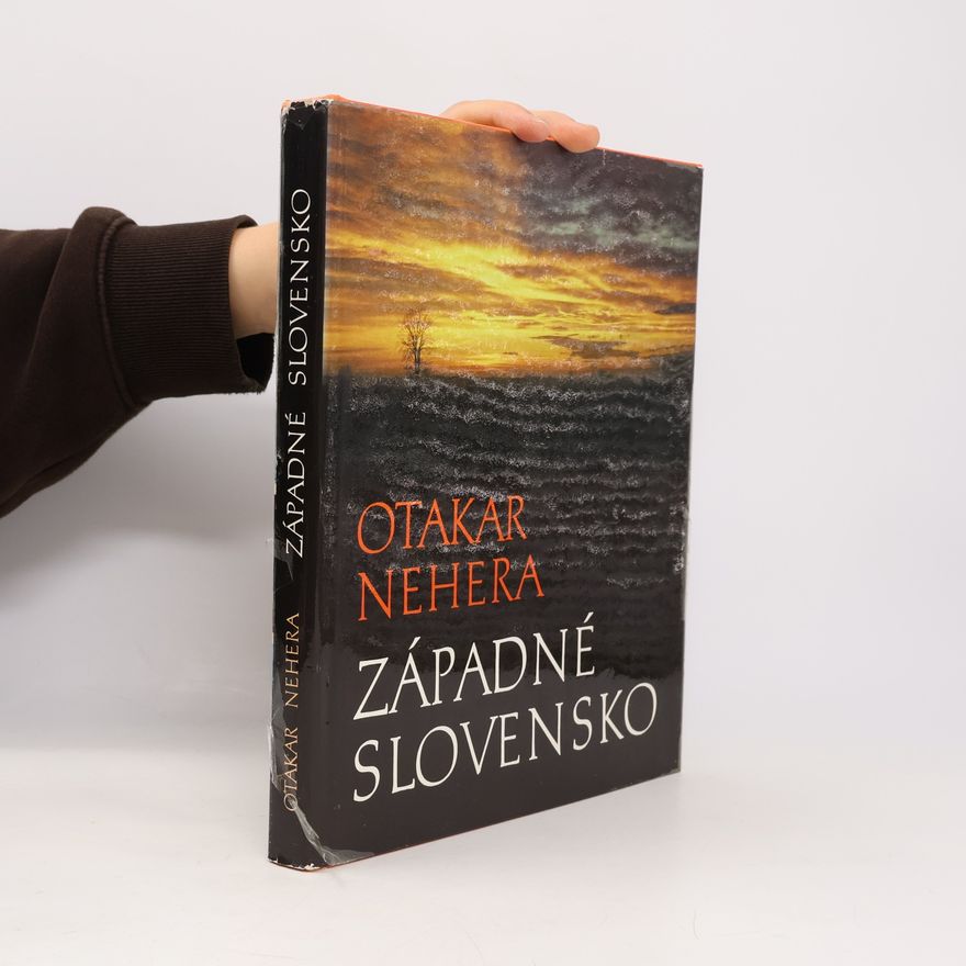 Otakar Nehera Západné Slovensko