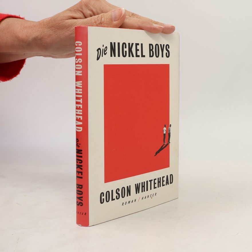 Colson Whitehead Die Nickel Boys