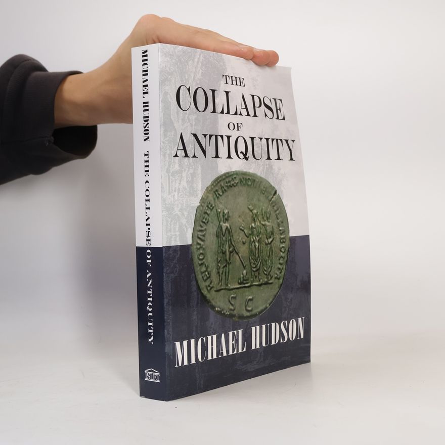 Michael Hudson The Collapse of Antiquity