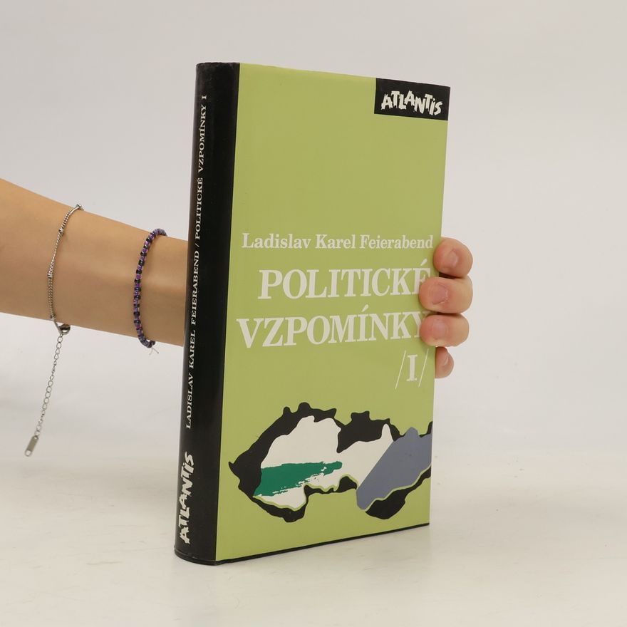 Ladislav Karel Feierabend Politické vzpomínky